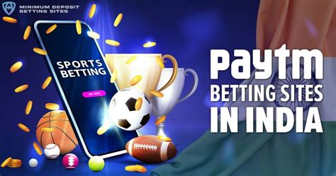 betting sites with paytm|Best Betting Sites & Apps That Accept Paytm 2024 .